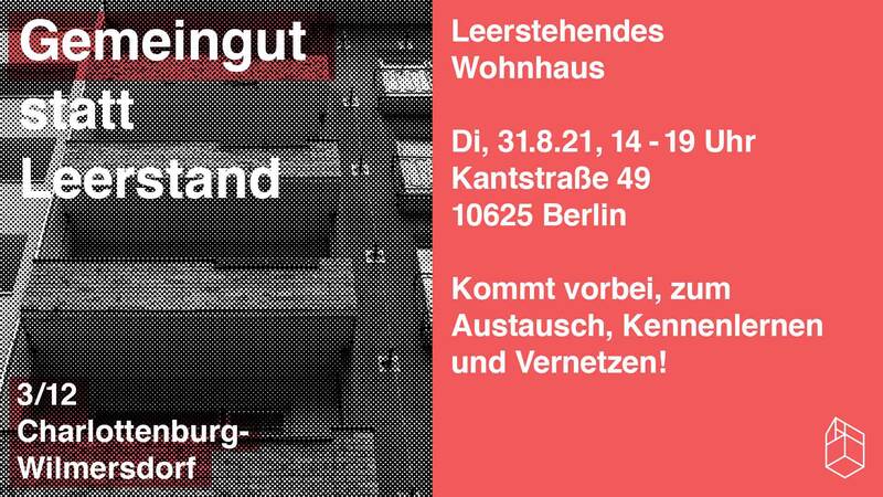 Gemeingut statt Leerstand - Leerstehendes Wohnhaus, Kantstr. 49, 10625 Berlin