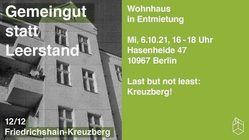 Gemeingut statt Leerstand - Wohnhaus in Entmietung, Hasenheide 47, Berlin-Kreuzberg