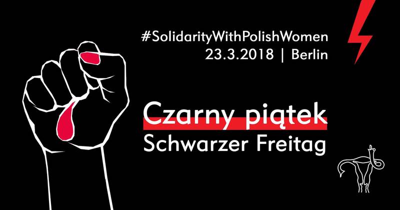 Czarny Piątek / Schwarzer Freitag - Solidarity with Polish Women