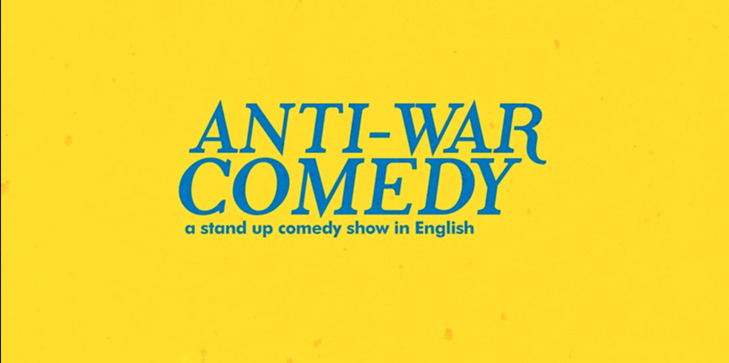 Anit-War Comedy - Stand-up show for Ukraine