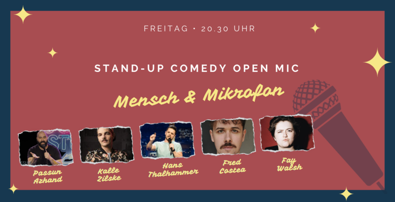 Stand-up Comedy • F-Hain • 20:30 Uhr Mensch & Mikrofon • Die Premium Stand-up Comedy-Show • Im The Wall Comedy Club • direkt am Boxi