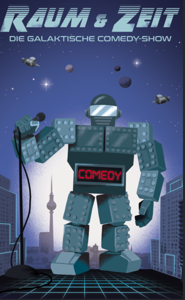 Stand-up Comedy in Lichtenberg 19:30 Uhr, "Raum & Zeit – die galaktische Comedy-Show"