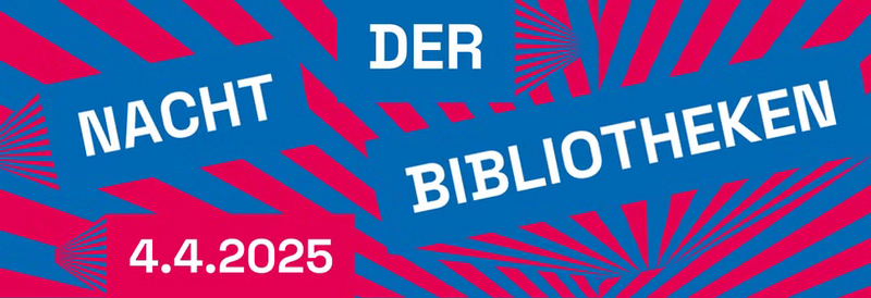 Nacht der Bibliotheken in der Stadtteilbibliothek Friedrich von Raumer