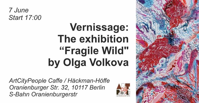 Olga Volkova's "Fragile Wild" Exhibiton Vernissage at Art City People