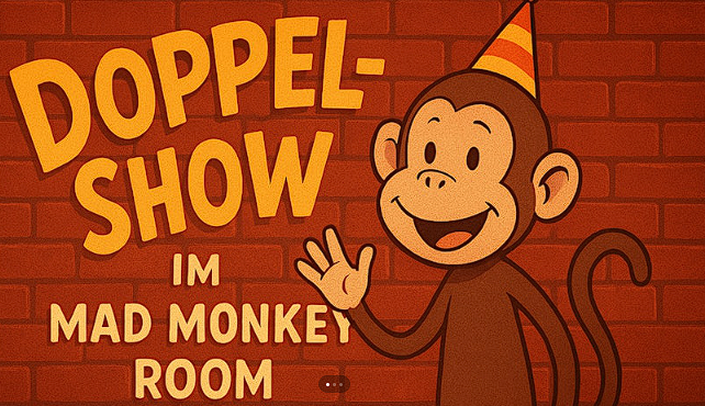 Stand-up Comedy | Mad Monkey Room präsentiert: Die Doppel-Show um 19:30 Uhr