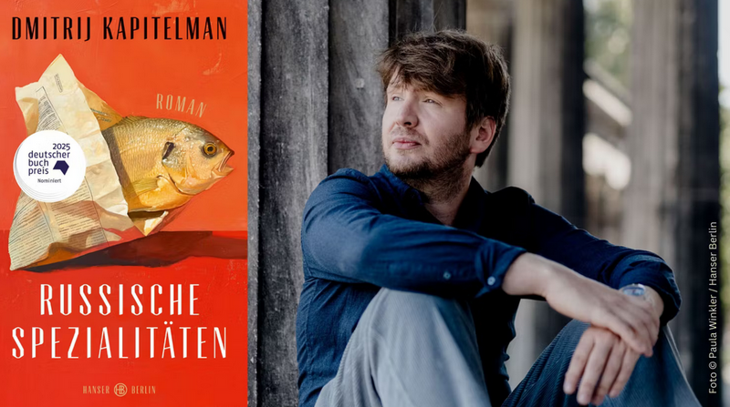 Dmitrij Kapitelman: "Russische Spezialitäten"