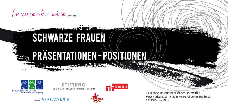 Veranstaltungsreihe: Schwarze Frauen. Präsentationen-Positionen