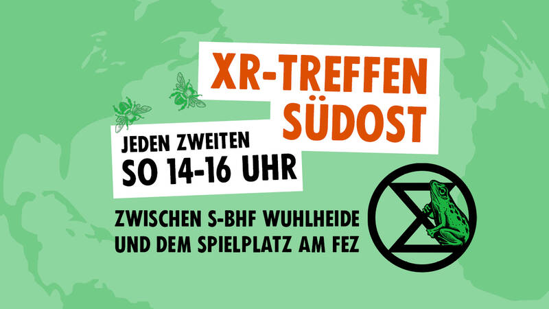 Aktiv gegen die Klimakrise? - Extinction Rebellion Südost