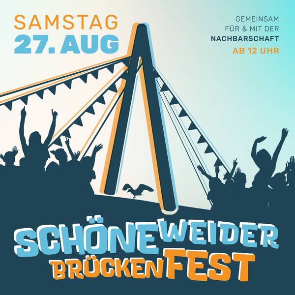 Schöneweider Brückenfest - Musik, Tanz, Zirkus, Kunst