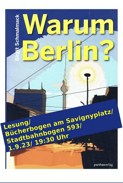 Lesung "Warum Berlin?"