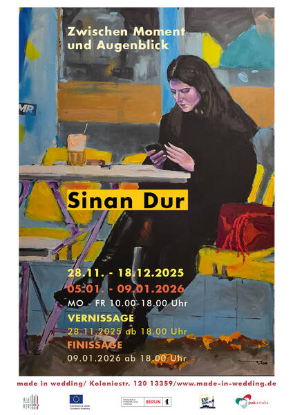 Sinan Dur - Zwischen Moment und Augenblick // Malerei (Mo-Fr 10.00-18.00 Uhr)