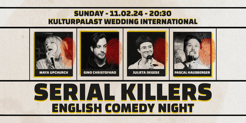 Serial Killers - English Standup Comedy Night at Kulturpalast Wedding Int.