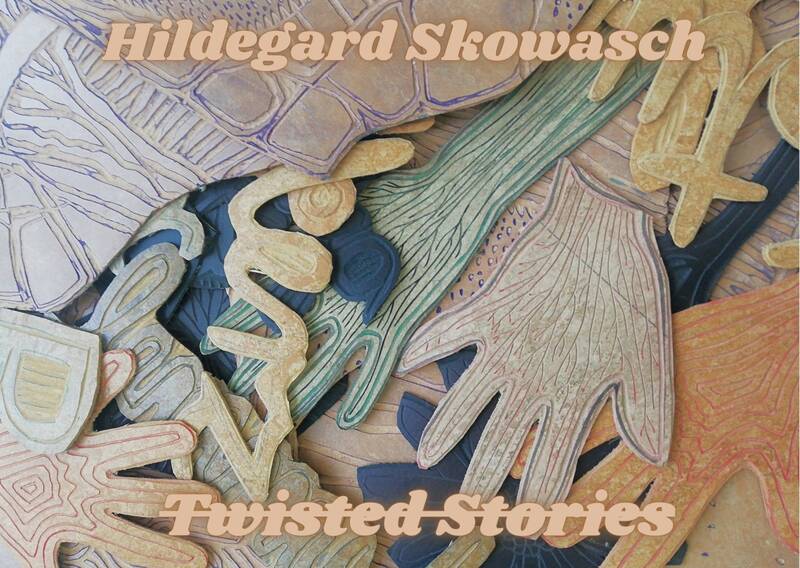 Hildegard Skowasch - Twisted Stories