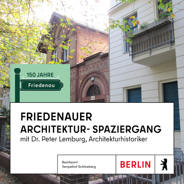 Architektur und Geschichte in Friedenau