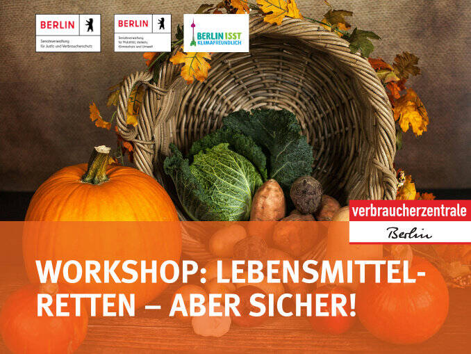 Workshop: Lebensmittelretten – Aber sicher!