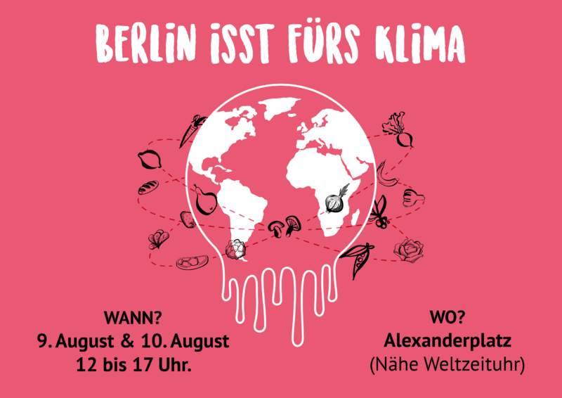 Berlin isst fürs Klima - kostenlose Mitmachaktion auf dem Alexanderplatz