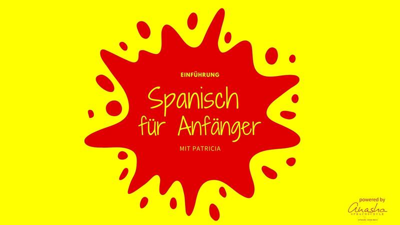 Online: Spanisch für Anfänger // Spanish for beginners