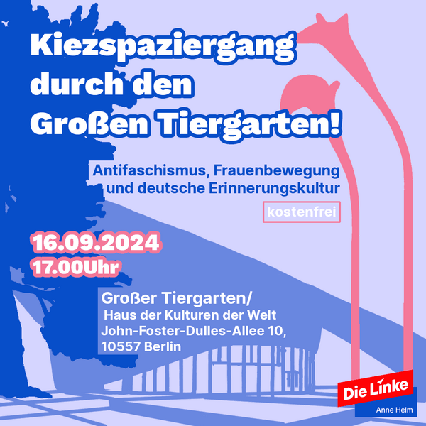 Kiezspaziergang durch den Großen Tiergarten!