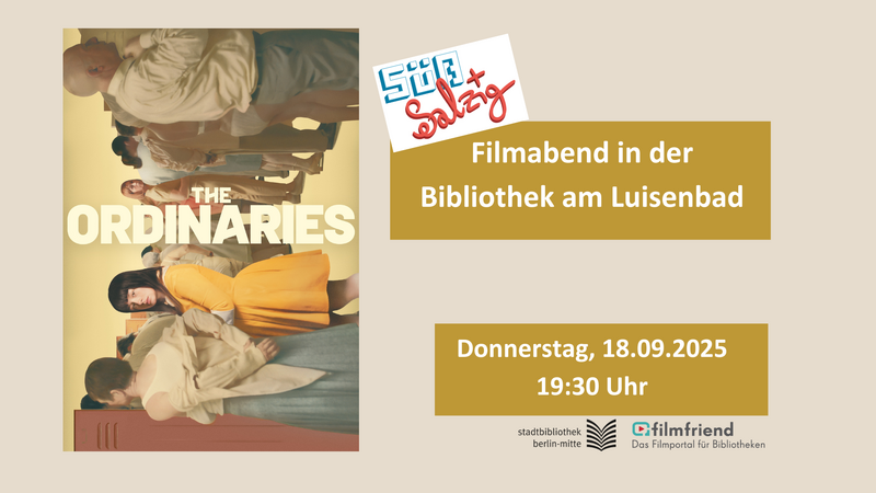Süß & Salzig Filmabend: The Ordinaries