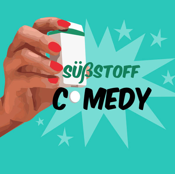 STAND-UP COMEDY vom F`hainsten! • 20 Uhr • @Süß.War Gestern | "Süßstoff Comedy"