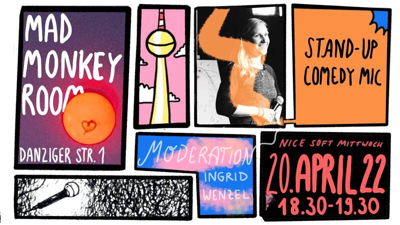 Nice Soft Mittwoch - Stand-up Mic & Live Cartoons im Mad Monkey Room Berlin