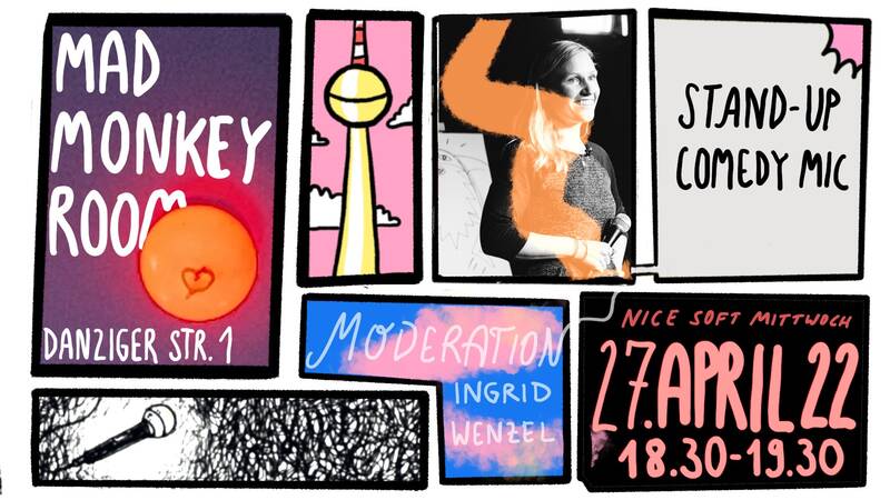 Nice Soft Mittwoch - Stand-up Mic & Live Cartoons im Mad Monkey Room Berlin