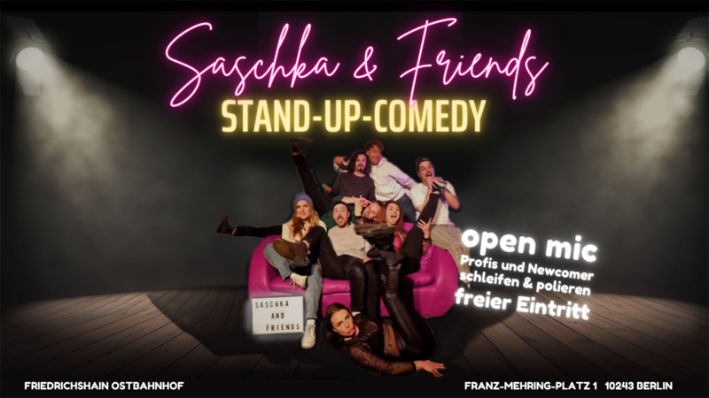 Saschka and Friends Stand-Up-Comedy-Show Deutsch