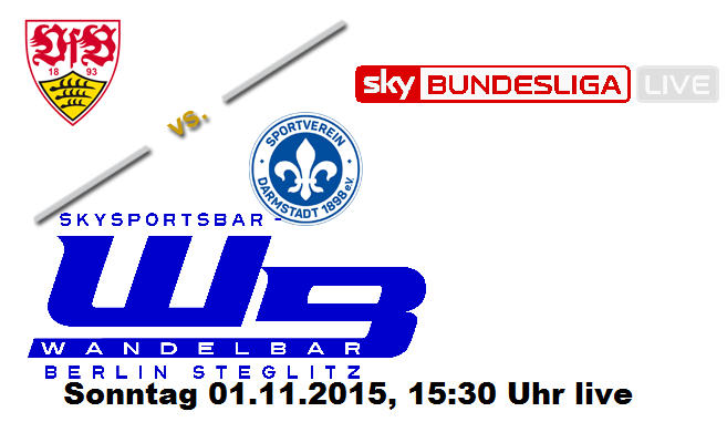 VfB vs. Darmstadt 98 Bundesliga Live in der WandelBar 01.11.2015 um 15:30  Uhr