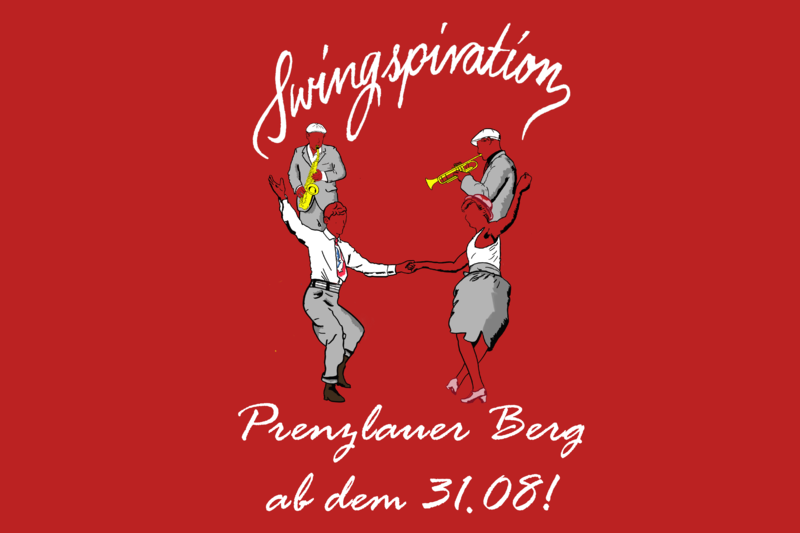 [Swing Lindy Hop] Swingspiration goes Prenzlauer Berg - OPEN HOUSE!!