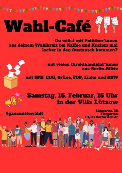 Wahl Cafe Samstag 15.02 15:00 Kiez Zentrum Villa Lützow