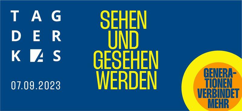 Tag der KAS 2023 - „Sehen und gesehen werden – Generationen verbindet mehr“