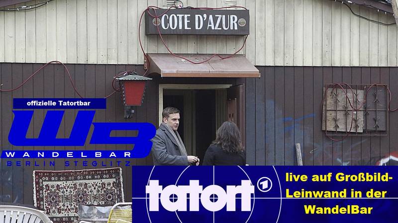 Tatort auf Großbildleinwand in der WandelBar : Côte d'Azur