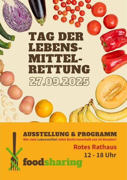 Aktionen gegen Verschwendung: Tag der Lebensmittelrettung (12-18h) | Platz vorm Roten Rathaus
