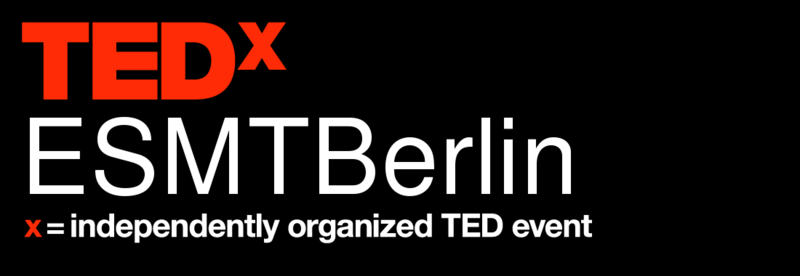 TEDxESMTBerlin: "Embracing Uncertainty"