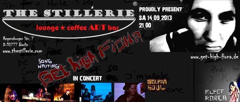 concert and performance by "GET HIGH FIONA" in "THE STILLERIE"