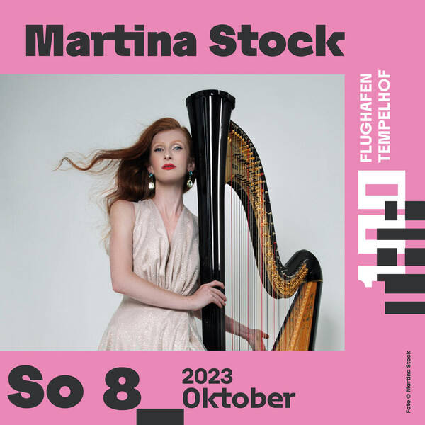 Harfenkonzert Martina Stock Flughafen Tempelhof