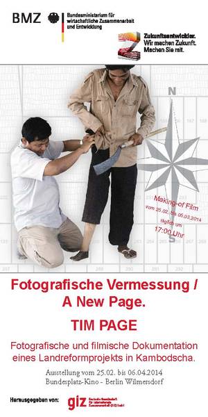 Kambodschanische Ausstellung: Fotografische Vermessung / A New Page. Tim Page Fotografische und filmische Dokumentation eines Landreformprojekts in Kambodscha.