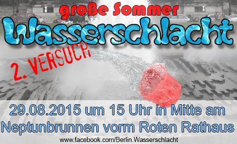 Große Sommer Wasserschlacht am Neptun Brunnen vorm Roten Rathaus