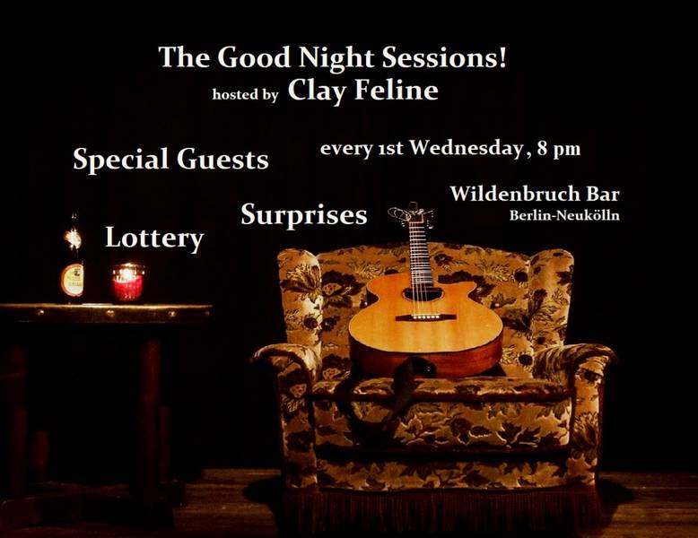 The Good Night Sessions! hosted by Clay Feline