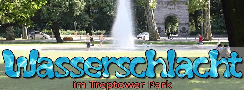 Wasserschlacht im Treptower Park