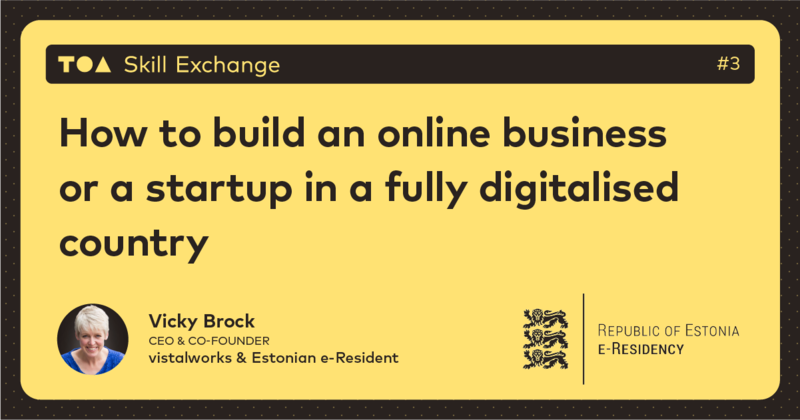 How to build an online business or a startup in a fully digitalised country