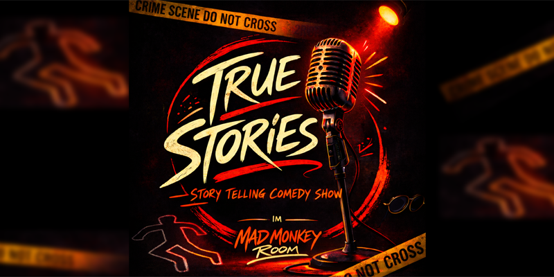Story Telling Comedy Show – Unglaublich lustige, aber wahre Erlebnisse! (Prenzlauer Berg, 20:30 Uhr)