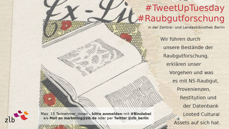 #TweetUp Tuesday in der #ZLB #Raubgutforschung Führung 