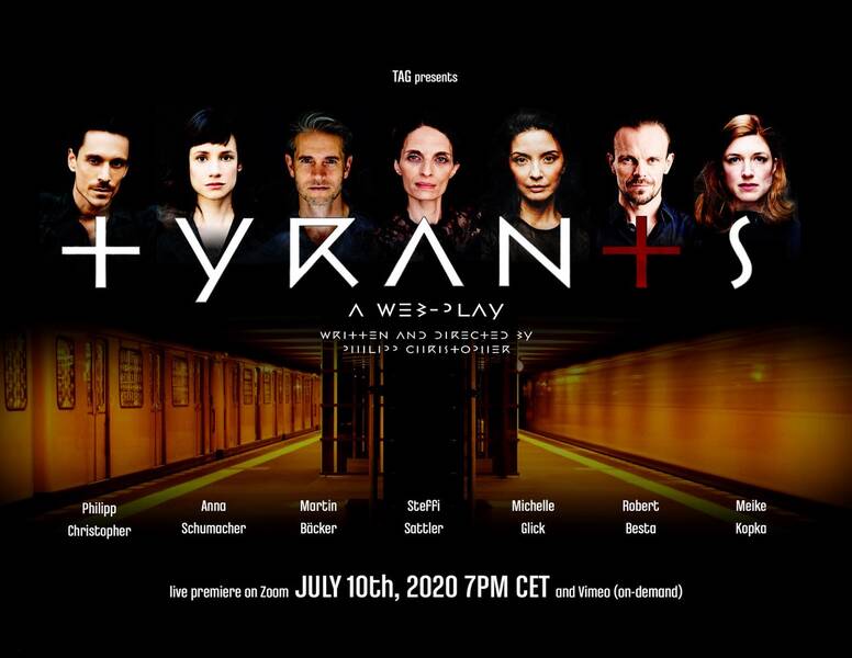 Tyrants - An Original Web-Play (Live) 