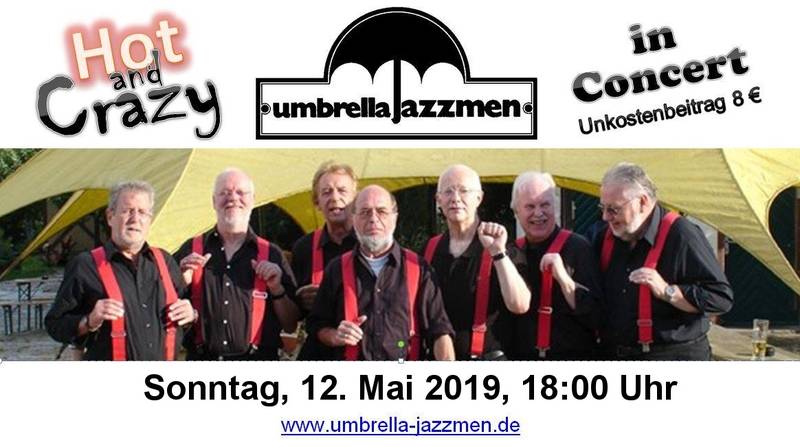 *** UMbRELLISSIMO Dixieland Let’s Jazz Again in Schupkes Scheune ***  