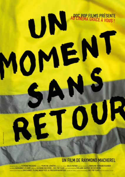 Aus der Reihe: 5 Jahre Gelbwesten "Un Moment Sans Retour" (Ein Moment ohne Wiederkehr) - Dokumentarfilm im RegenbogenKino