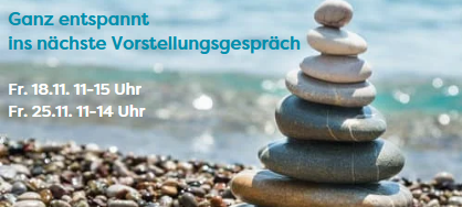 Workshop: Ganz entspannt ins nächste Vorstellungsgespräch - wie man Nervosität, Stress und Angst bewältigt.