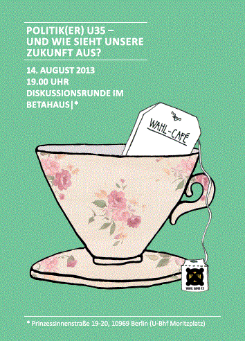 Diskussionsrunde: Politik(er) U35 – Und wie sieht unsere Zukunft aus? 