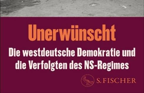 Lesung: „Unerwünscht – Die westdeutsche Demokratie und die Verfolgten des NS-Regimes“ 