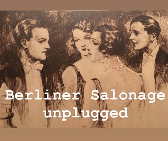ABGESAGT_Berliner Salonage Unplugged - Vol. I